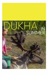 Dukha in Summer (2014)