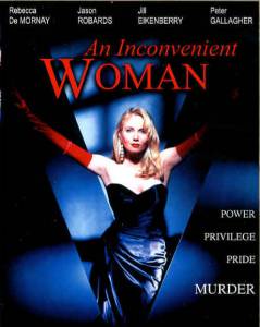 Неудобная женщина (ТВ) (1991)
