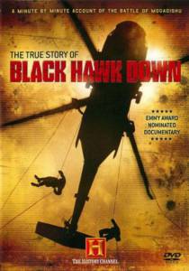 Падение 'Черного Ястреба': Подлинная история (ТВ) (2003)