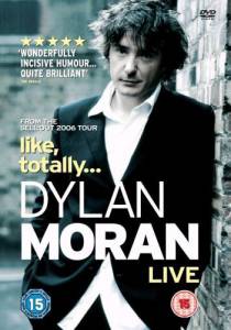 Дилан Моран: Типа, обо всем  (видео) (2006)