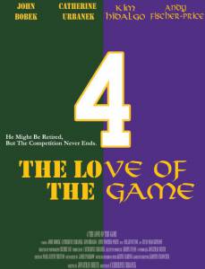 4 the Love of the Game (2014)