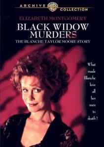 Убийства чёрной вдовы: История Бланш Тэйлор Мур (ТВ) (1993)