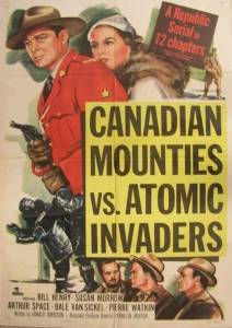 Canadian Mounties vs. Atomic Invaders (1953)