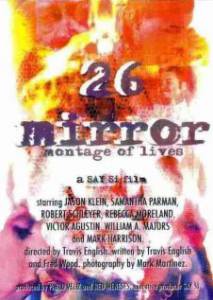 26 Mirror: Montage of Lives (2005)