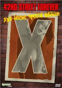 42nd Street Forever: XXX-Treme Special Edition () (2007)