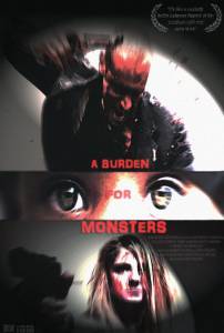 A Burden for Monsters (2016)