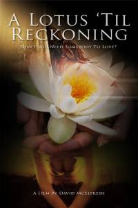 A Lotus 'Til Reckoning (2013)