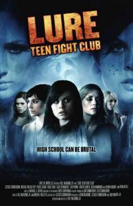 A Lure: Teen Fight Club () (2010)