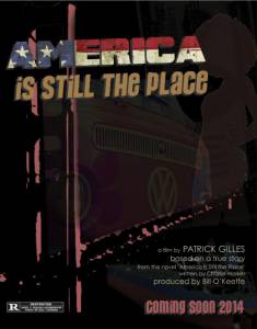 America Is Still the Place (2014)