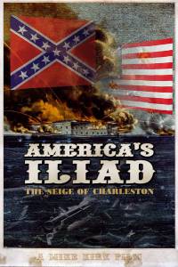 America's Iliad: The Siege of Charleston () (2007)