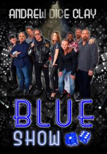 Andrew Dice Clay Presents the Blue Show () (2015)