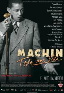 Antonio Machn: Toda una vida (2002)