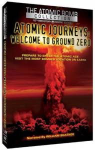 Atomic Journeys: Welcome to Ground Zero () (1999)