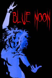 Blue Noon (2015)