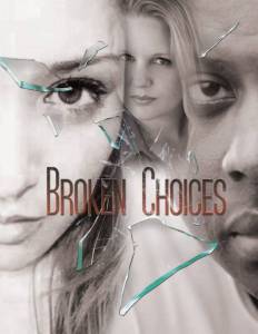 Broken Choices (2016)
