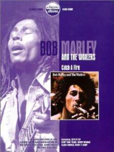 Classic Albums: Bob Marley & the Wailers - Catch a Fire () (1999)