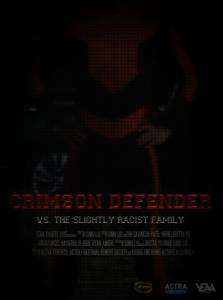 Crimson Defender vs. The Slightly Racist Family (2015)