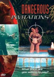 Dangerous Invitations (видео) (2002)