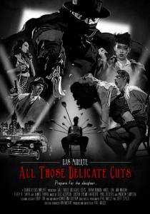 Das Muerte: All Those Delicate Cuts () (2014)