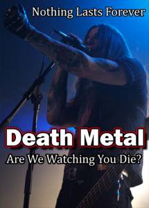 Death Metal: Ты гибнешь у нас на глазах? (2010)