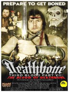 Deathbone, Third Blood Part VII: The Blood of Deathbone (2011)