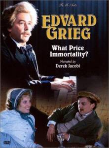 Edvard Grieg: What Price Immortality? () (1999)