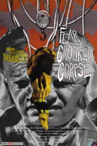 Fear the Crooked Corpse (2014)