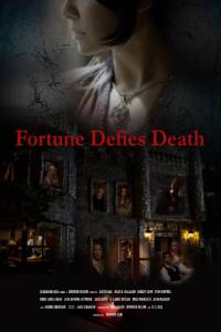 Fortune Defies Death (2016)