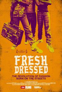 Fresh Dressed (2014)