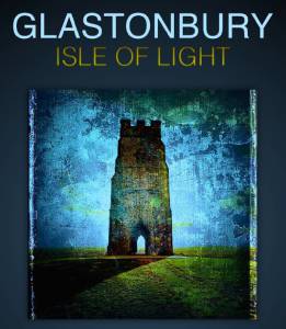 Glastonbury Isle of Light: Journey of the Grail (2016)