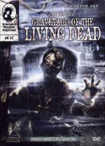 Graveyard of the Living Dead () (2008)