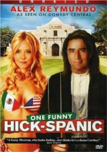 Hick-Spanic: Live in Albuquerque () (2007)
