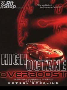 High Octane: Overboost () (2004)