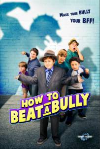 How to Beat a Bully (2014)