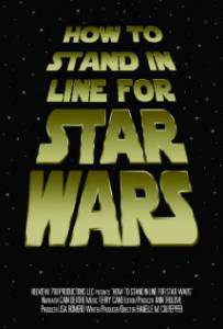 How to Stand in Line for Star Wars (2005)