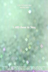 I still chose to Stay (2015)
