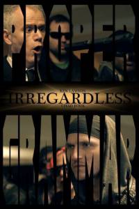 Irregardless (2014)