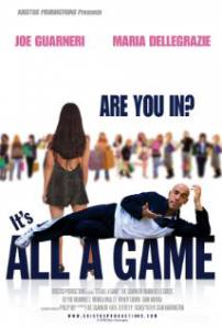 It's All a Game (2008)