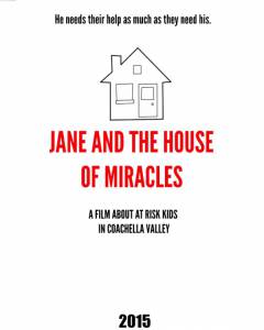 Jane and the House of Miracles (2015)