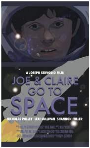 Joe & Claire Go to Space (2015)
