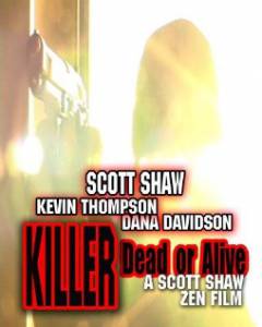 Killer: Dead or Alive () (2006)