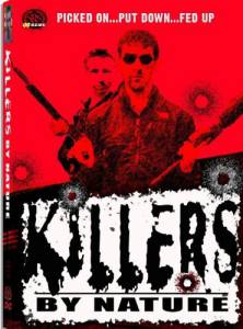 Killers by Nature () (2005)