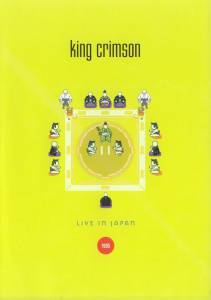King Crimson: Live in Japan () (1995)