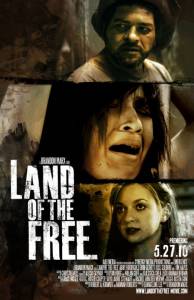 Land of the Free (2010)