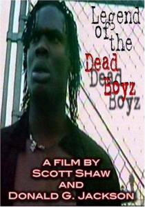 Legend of the Dead Boyz () (2004)