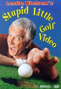 Leslie Nielsen's Stupid Little Golf Video () (1997)