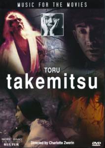 Music for the Movies: Tru Takemitsu () (1994)