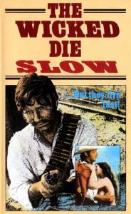 The Wicked Die Slow (1968)