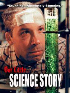 Our Little Science Story () (2005)