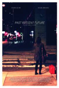Past Present Future (2013)
